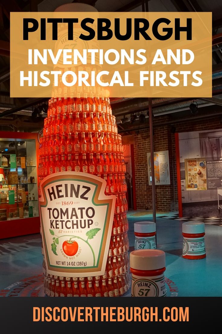 27 Pittsburgh Inventions and Historical Firsts Worth Remembering